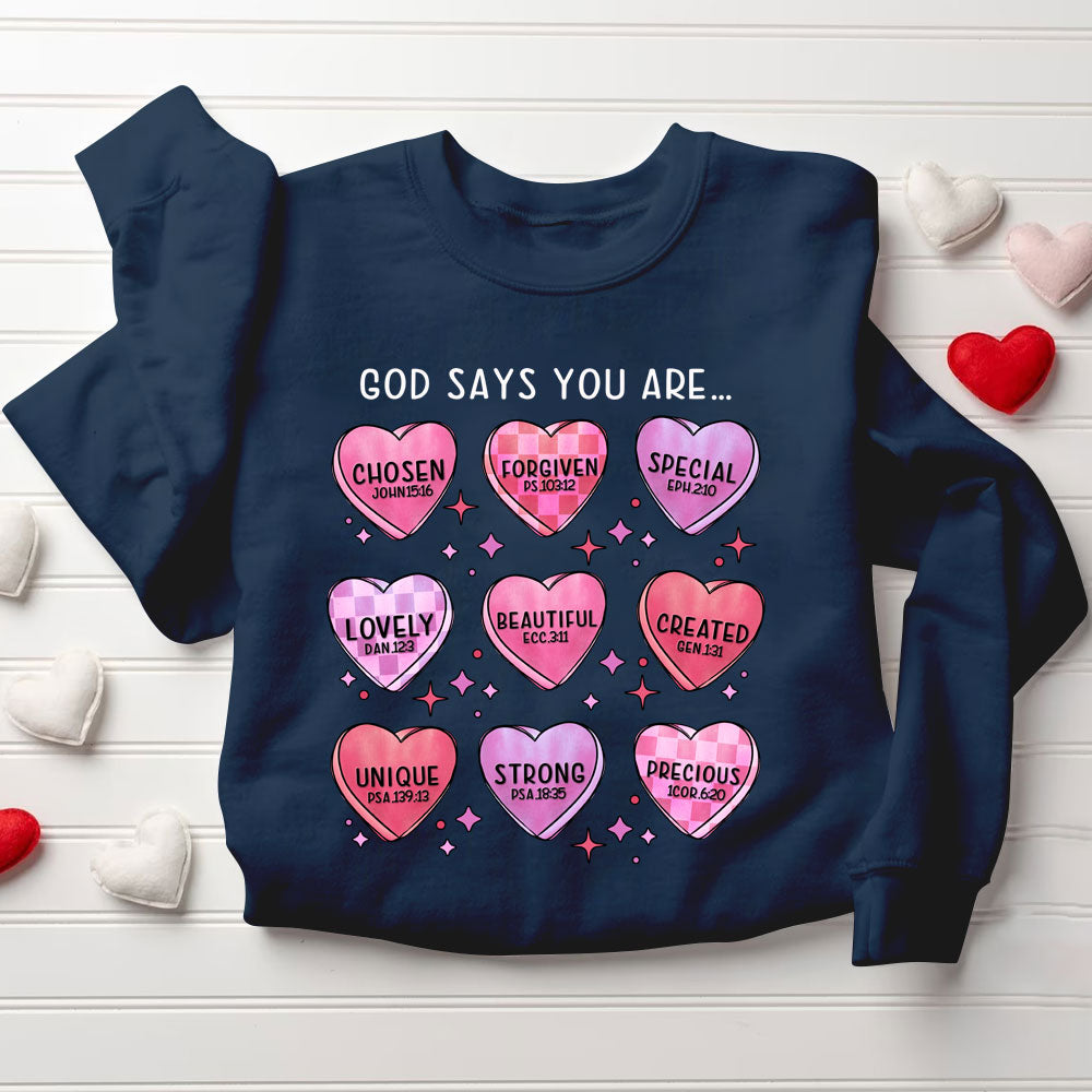 God Says You Are Chosen Christian Sweatshirt