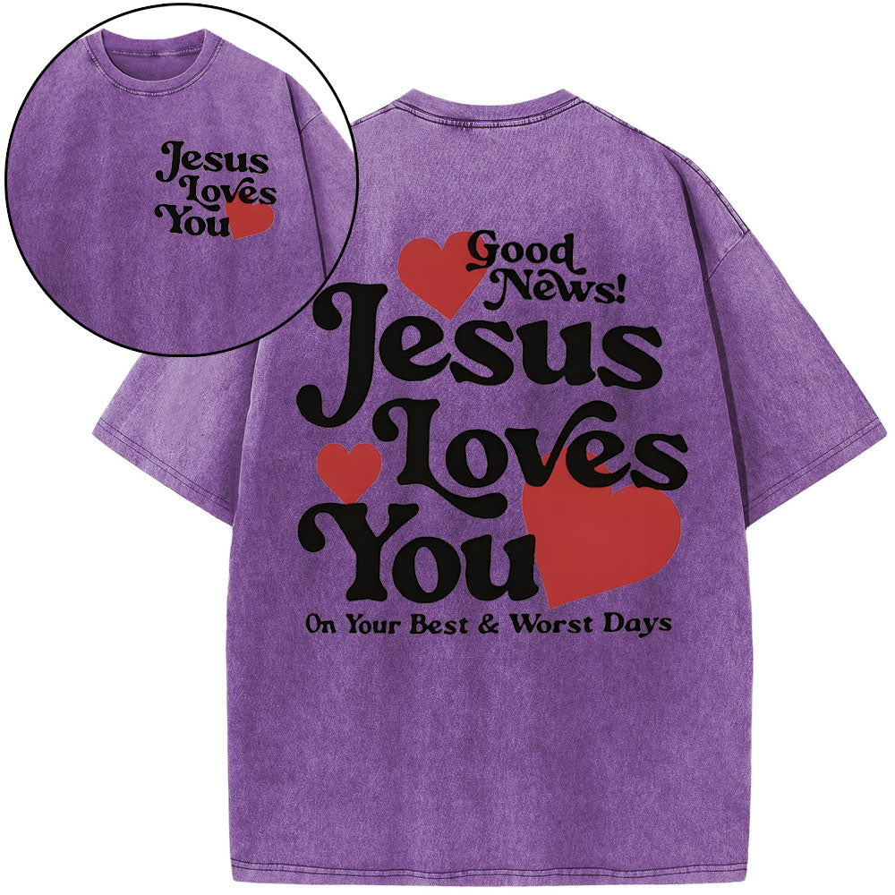 Good News Jesus Loves You Christian Washed T-Shirt