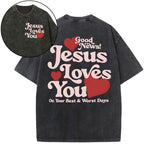 Good News Jesus Loves You Christian Washed T-Shirt