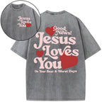 Good News Jesus Loves You Christian Washed T-Shirt
