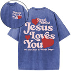 Good News Jesus Loves You Christian Washed T-Shirt