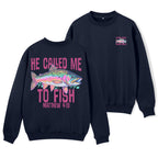 He Called Me To Fish Christian Fleece Sweatshirt
