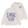 He Called Me To Fish Christian Washed Sweatshirt