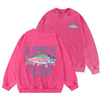He Called Me To Fish Christian Washed Sweatshirt