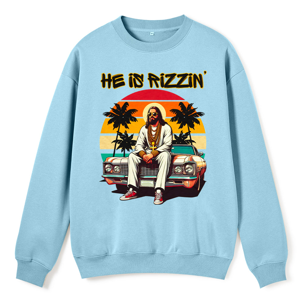 He Is Rizzin Christian Fleece Sweatshirt