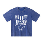 He Left The 99 To Find Me Christian Kid Washed T-Shirt
