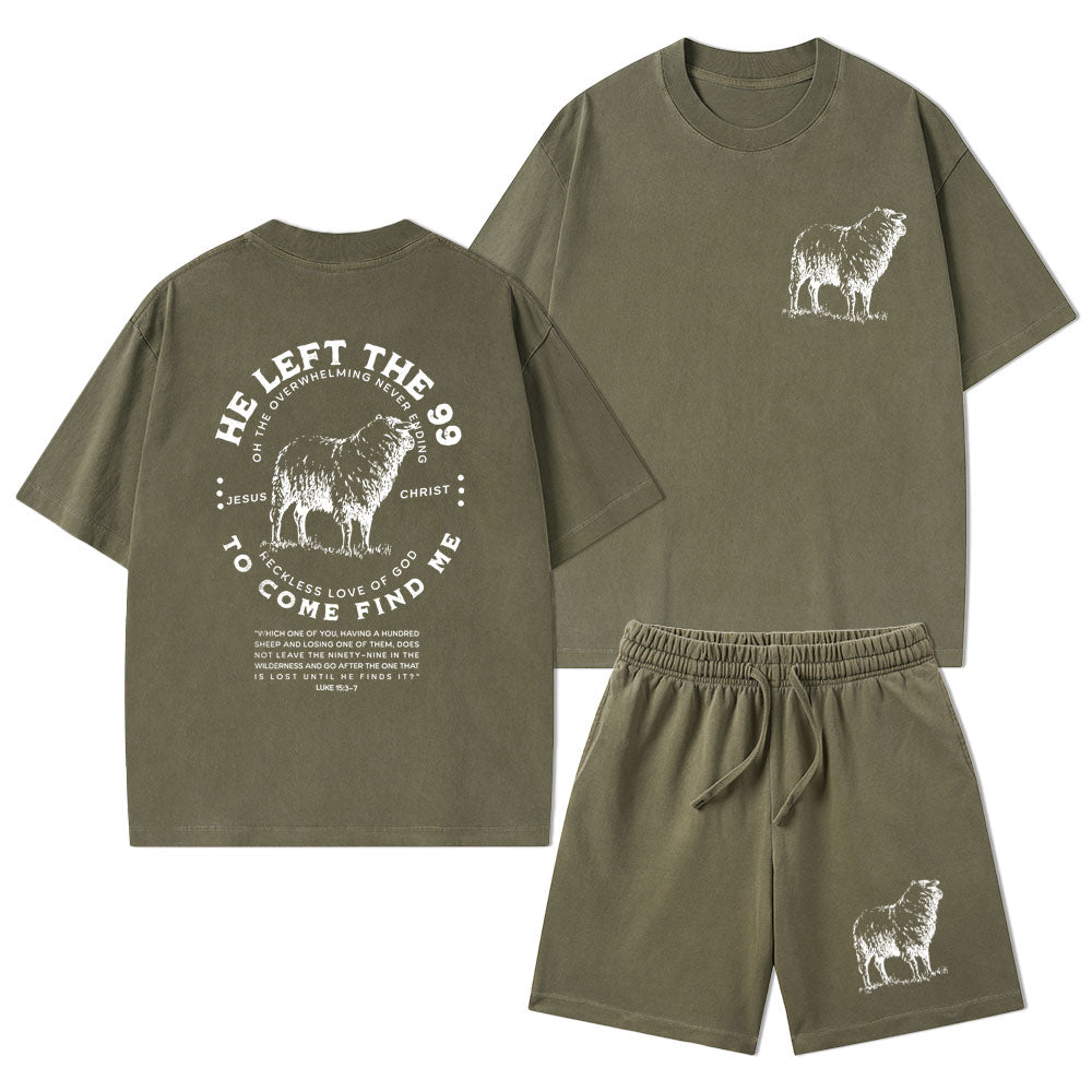 He Left The 99 To Rescue Me Christian Washed T-Shirt & Shorts