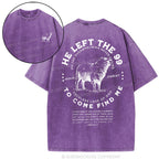 He Left The 99 To Rescue Me Christian Washed T-Shirt
