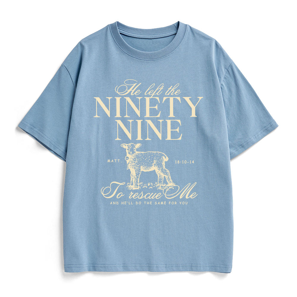 He Left The 99 To Rescues Me Christian Heavy Cotton T-Shirt