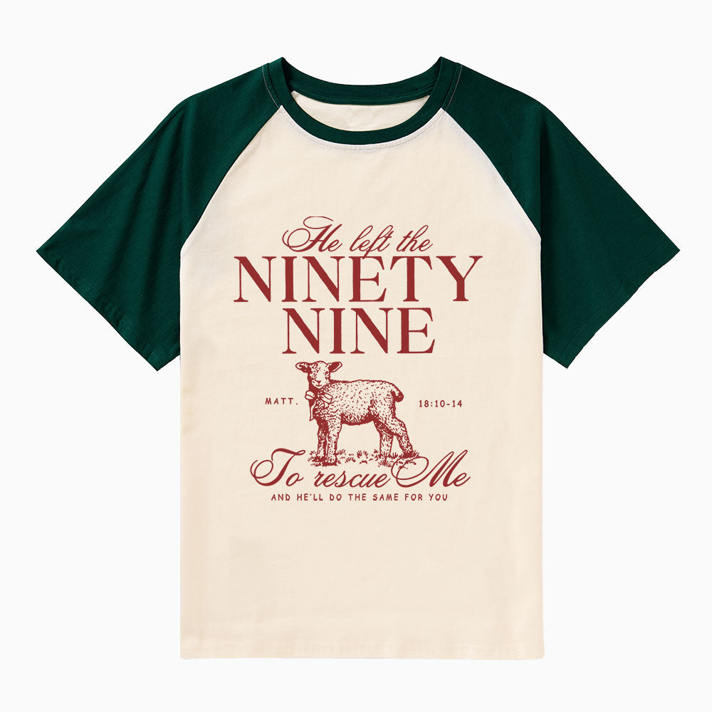 He Left The 99 To Rescues Me Christian Raglan Sleeve T-Shirt