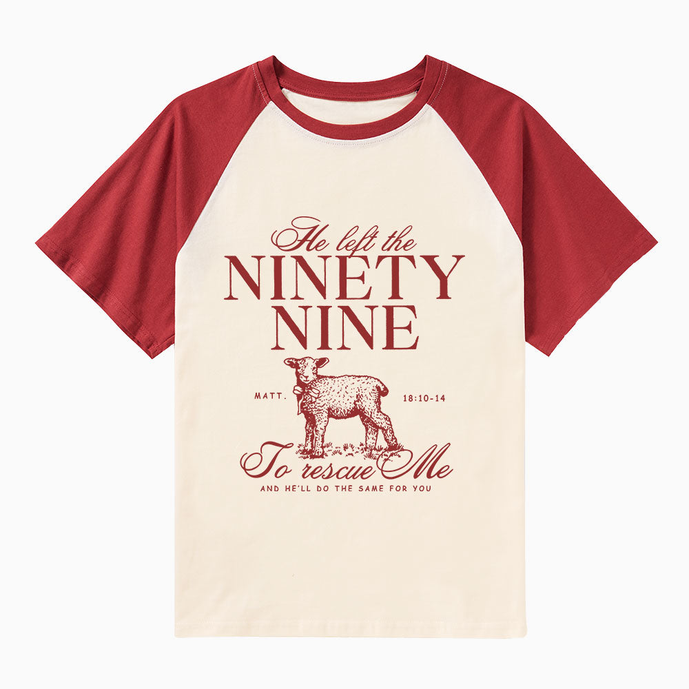 He Left The 99 To Rescues Me Christian Raglan Sleeve T-Shirt