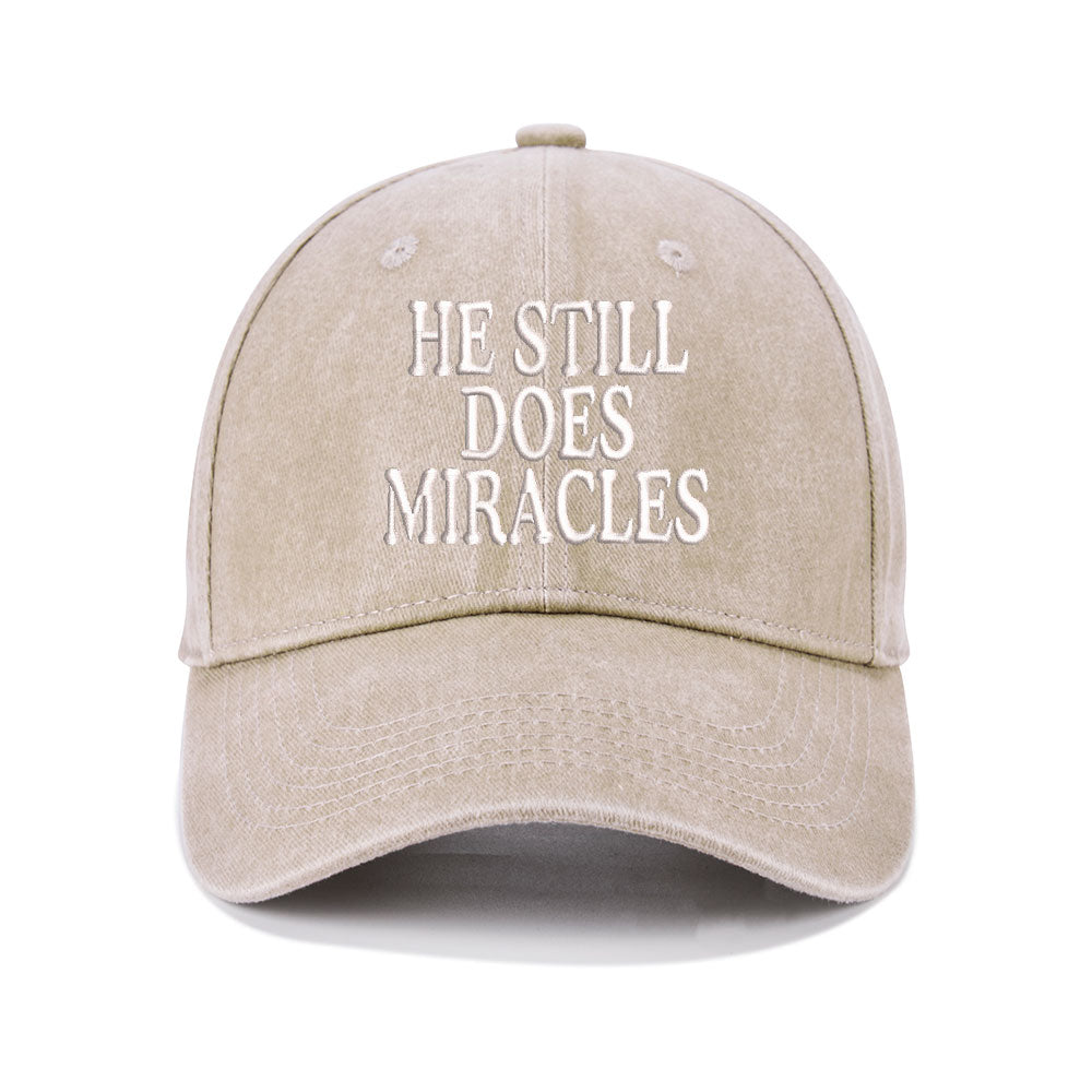 He Still Does Miracles Christian Washed Hat