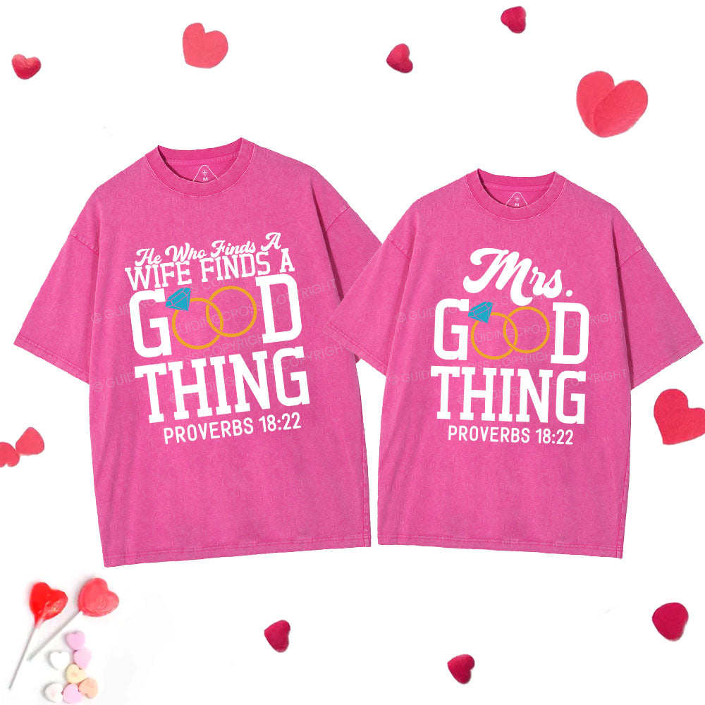 He Who Finds A Wife Find A Good Thing Christian Couple Washed T-Shirt