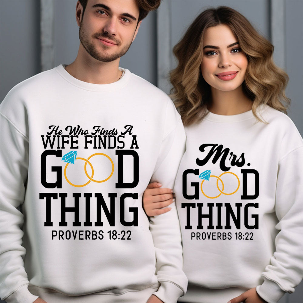 He Who Finds A Wife Finds A Good Thing Christian Couple Sweatshirt