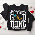He Who Finds A Wife Finds A Good Thing Christian Couple Sweatshirt