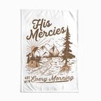 His Mercies Are New Every Morning Christian Blanket