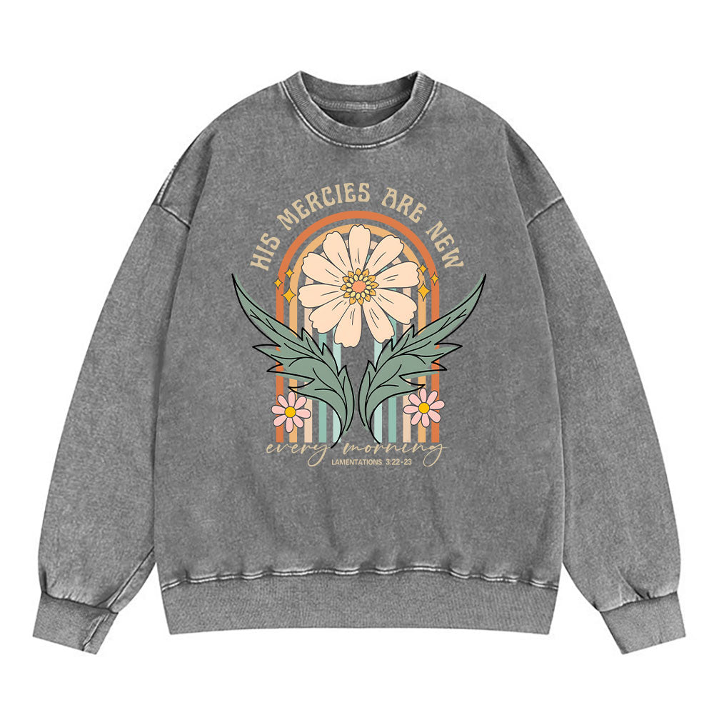 His Mercies Are New Every Morning Christian Washed Sweatshirt