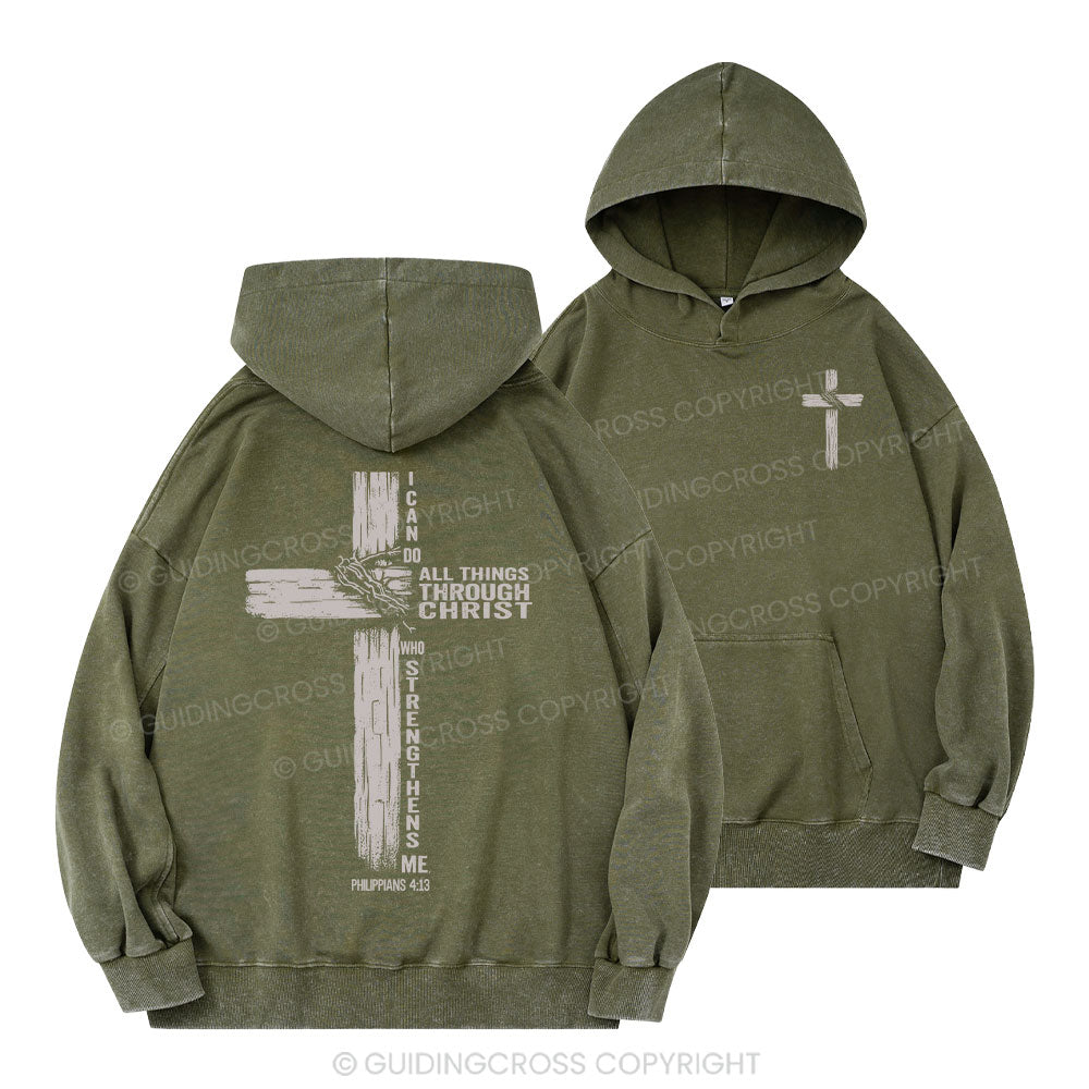 I Can Do All Things THrough Christ Christian Washed Hoodie