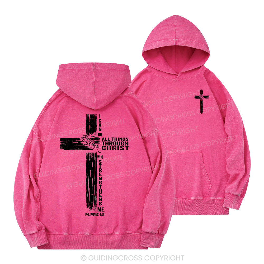 I Can Do All Things THrough Christ Christian Washed Hoodie