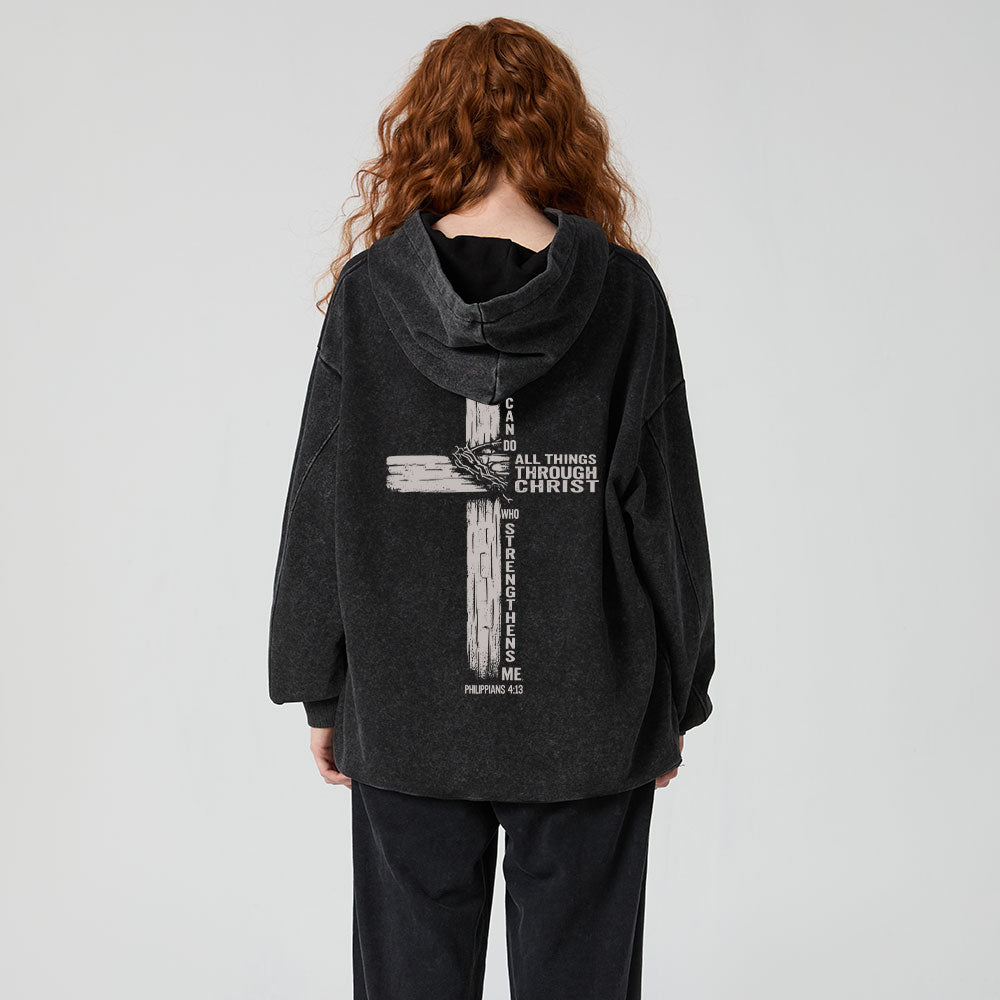 I Can Do All Things THrough Christ Christian Washed Hoodie