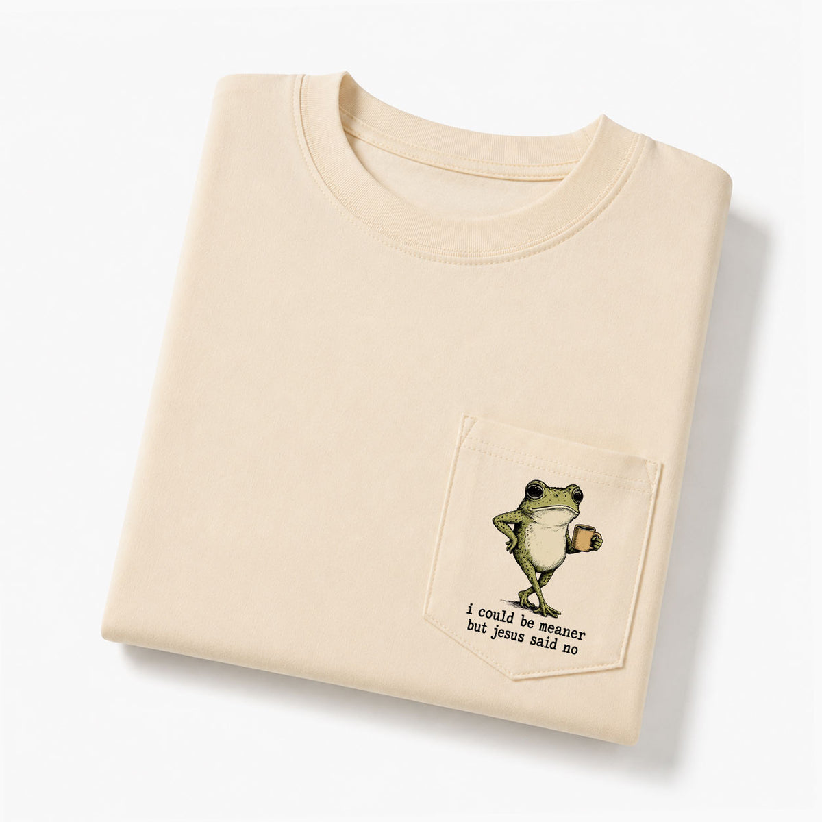 I Could Be Meaner But Jesus Said No Christian Unisex Pocket T-Shirt