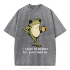 I Could Be Meaner But Jesus Said No Christian Washed T-Shirt