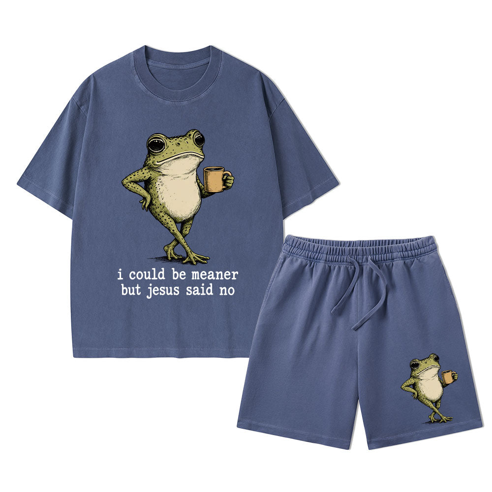 I Could Be Meaner But Jesus Said No Christian Washed T-Shirt & Shorts