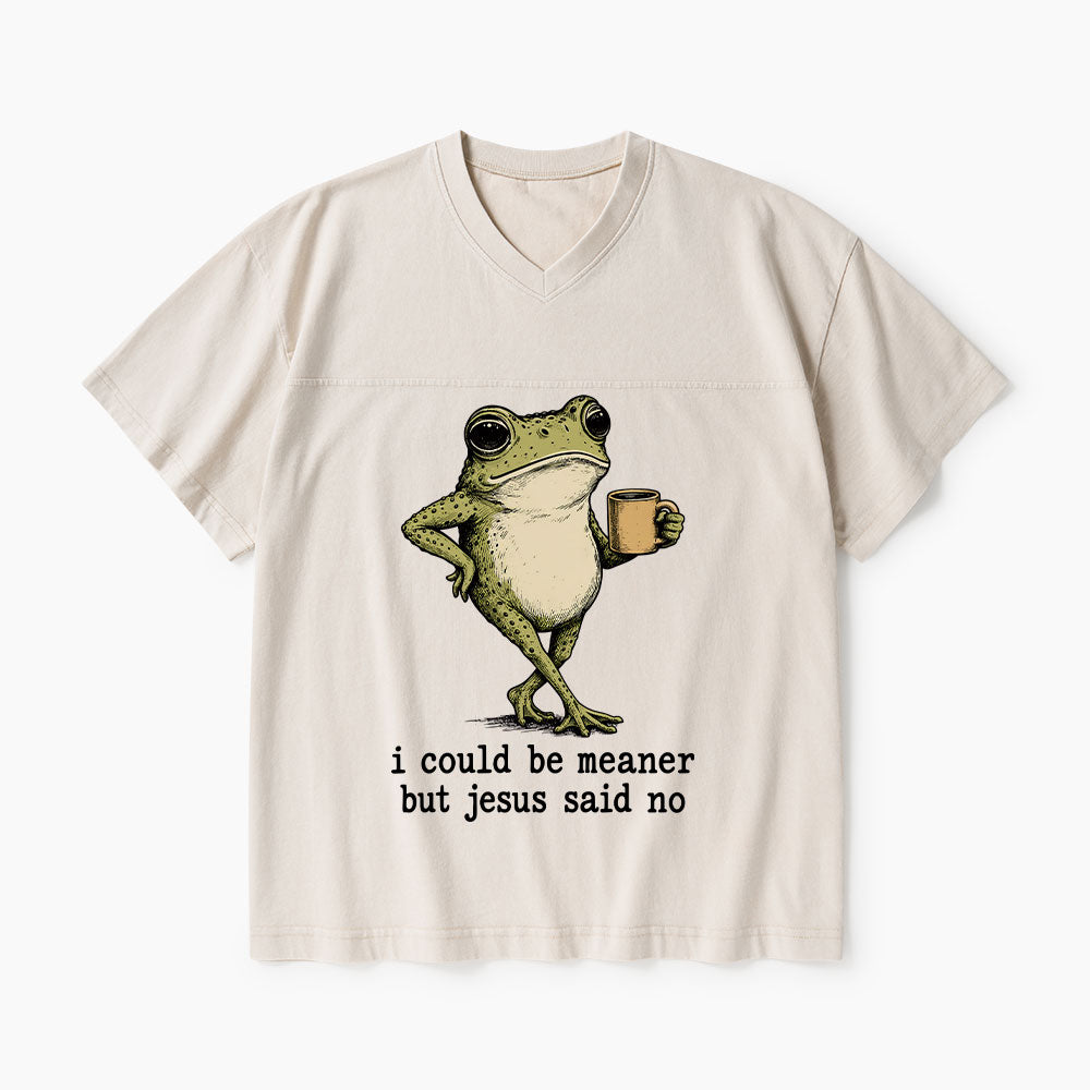 I Could Be Meaner But Jesus Said No Christian Washed V-Neck T-Shirt