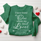 Personalized I Have Found The One Whom My Soul Loves Christian Couple Sweatshirt