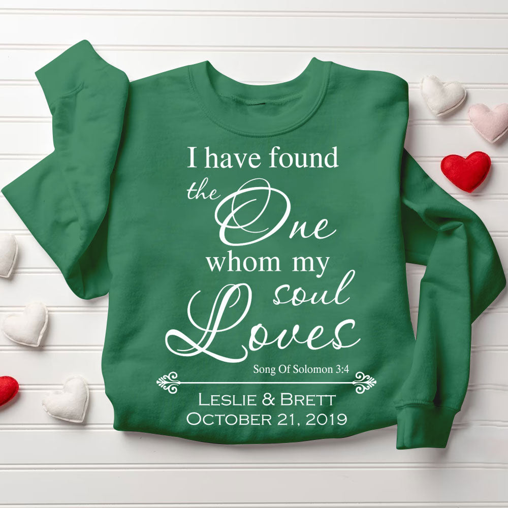 Personalized I Have Found The One Whom My Soul Loves Christian Couple Sweatshirt