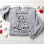 Personalized I Have Found The One Whom My Soul Loves Christian Couple Sweatshirt