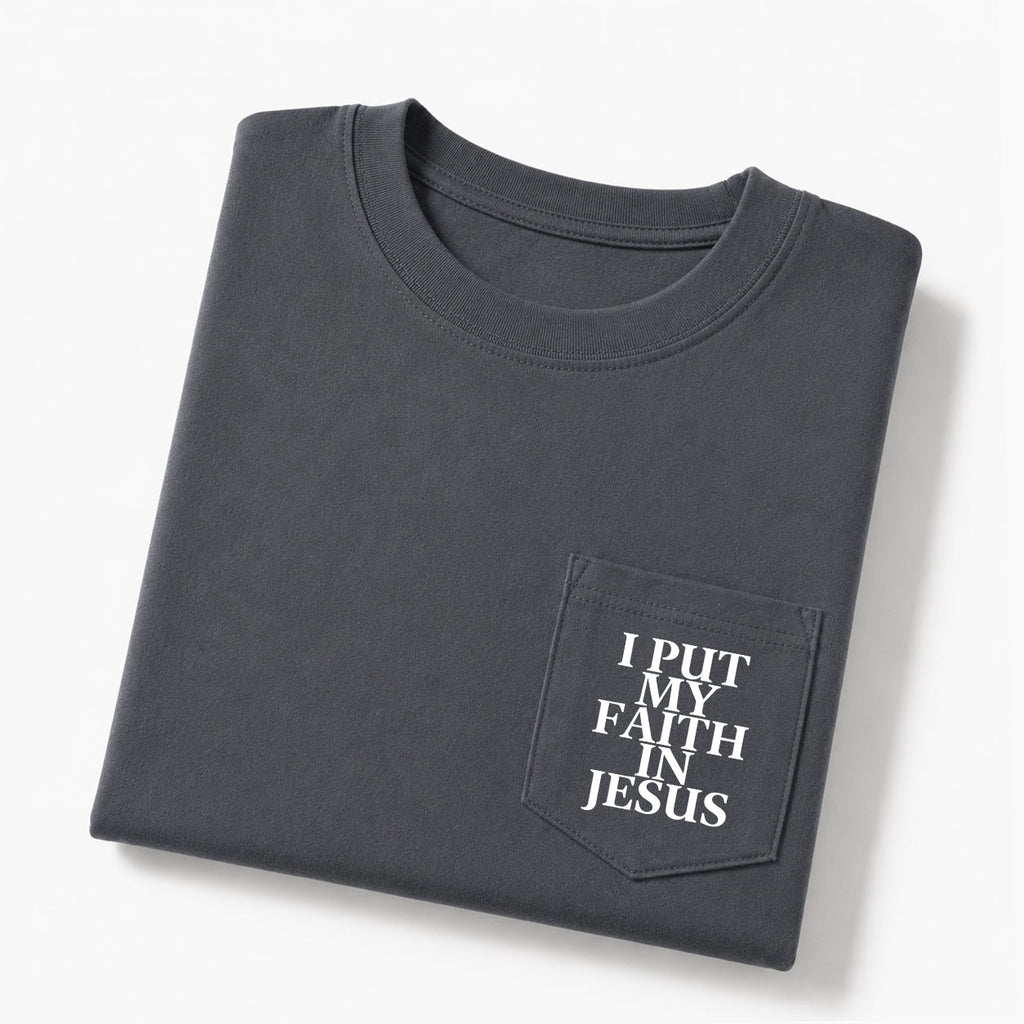 I Put My Faith In Jesus Christian Unisex Pocket T-Shirt