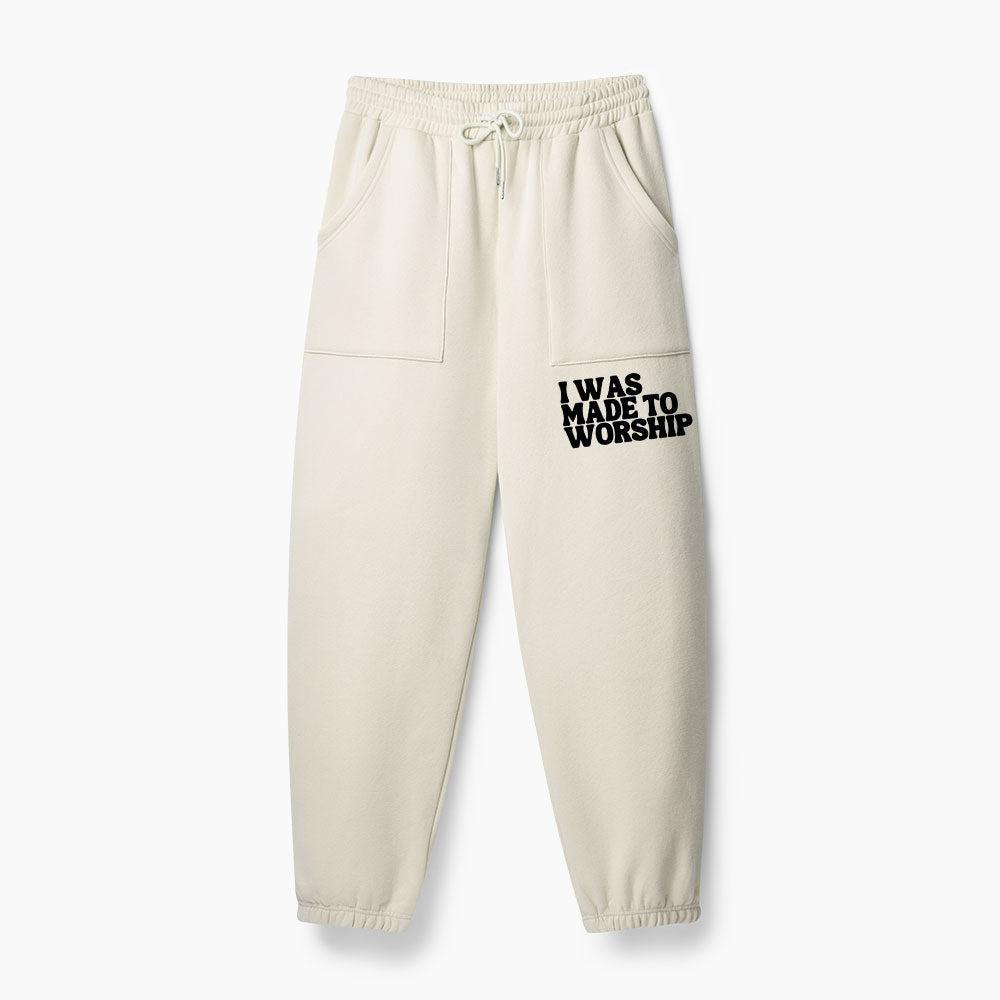 I Was Made To Worship Christian Fleece Sweatpants