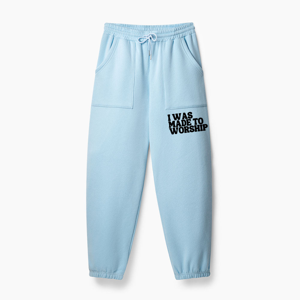 I Was Made To Worship Christian Fleece Sweatpants