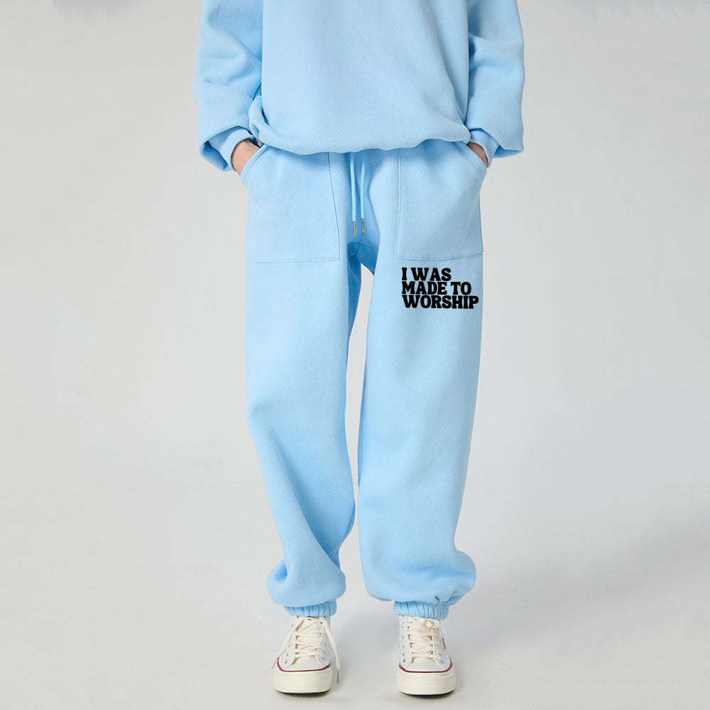 I Was Made To Worship Christian Fleece Sweatpants