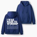 I Was Made To Worship Christian Fleece-Lined Full-Zip Hoodie