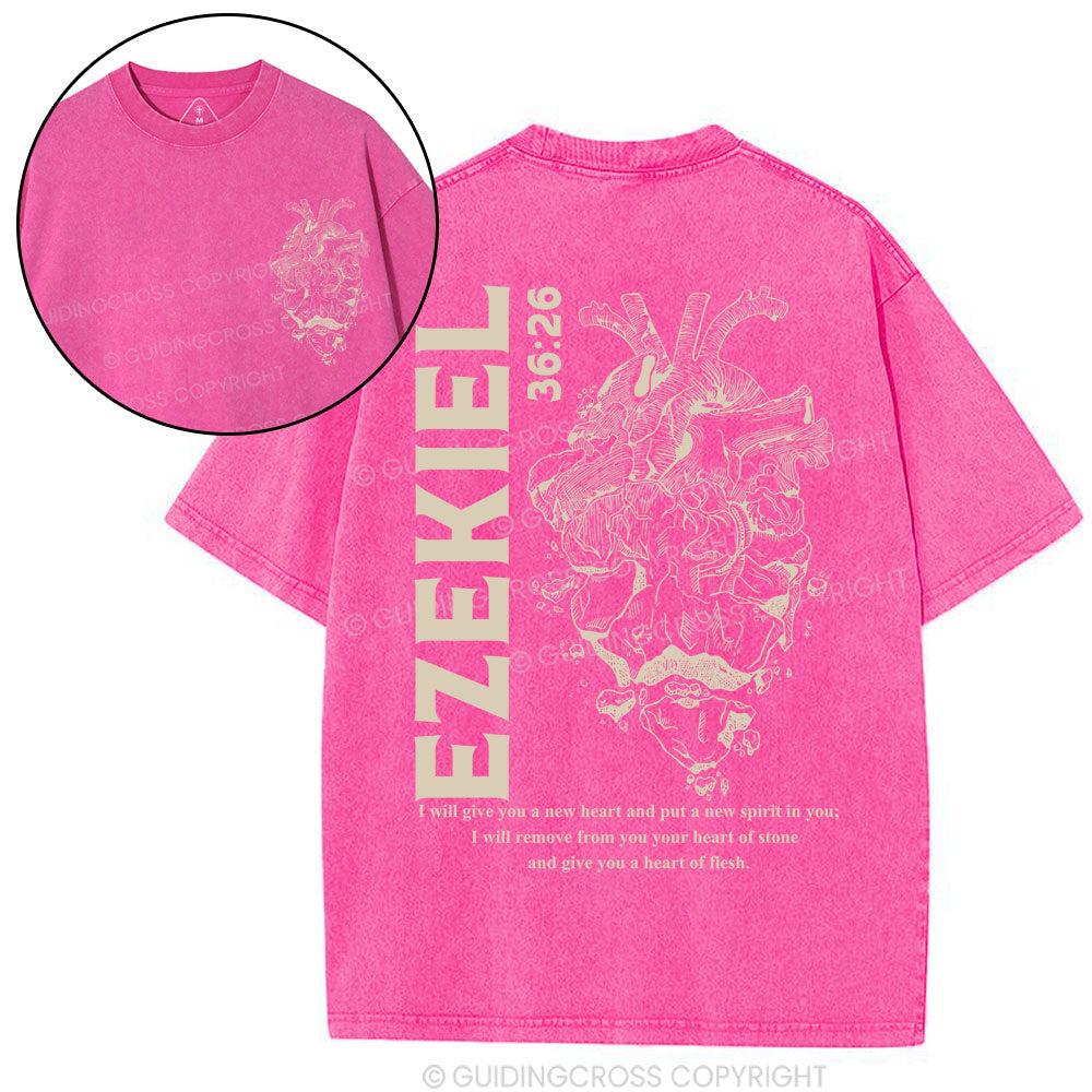 I Will Give You A New Heart And Put A New Spirit Christian Washed T-Shirt