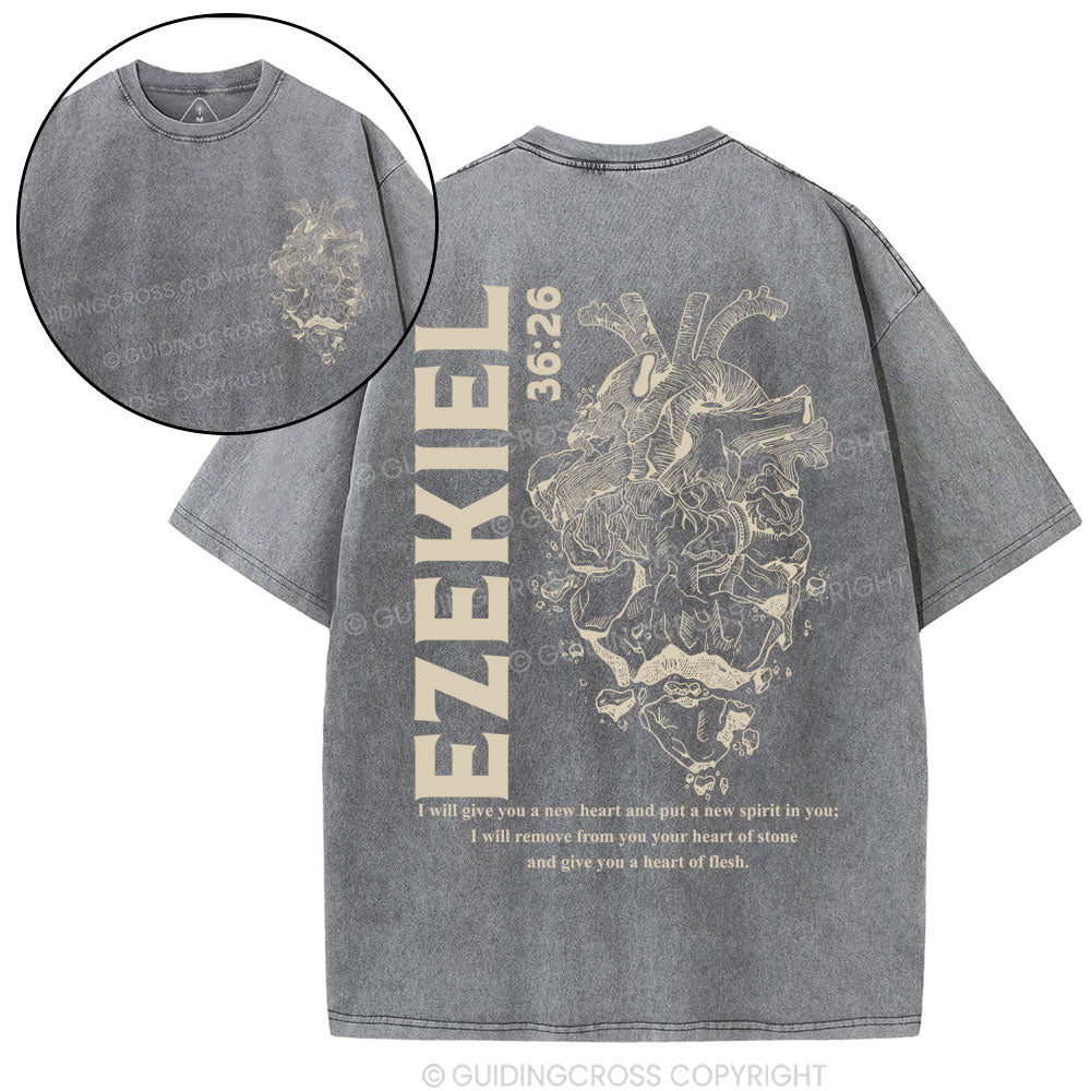 I Will Give You A New Heart And Put A New Spirit Christian Washed T-Shirt