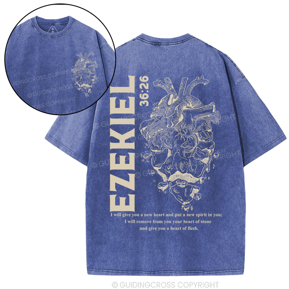 I Will Give You A New Heart And Put A New Spirit Christian Washed T-Shirt
