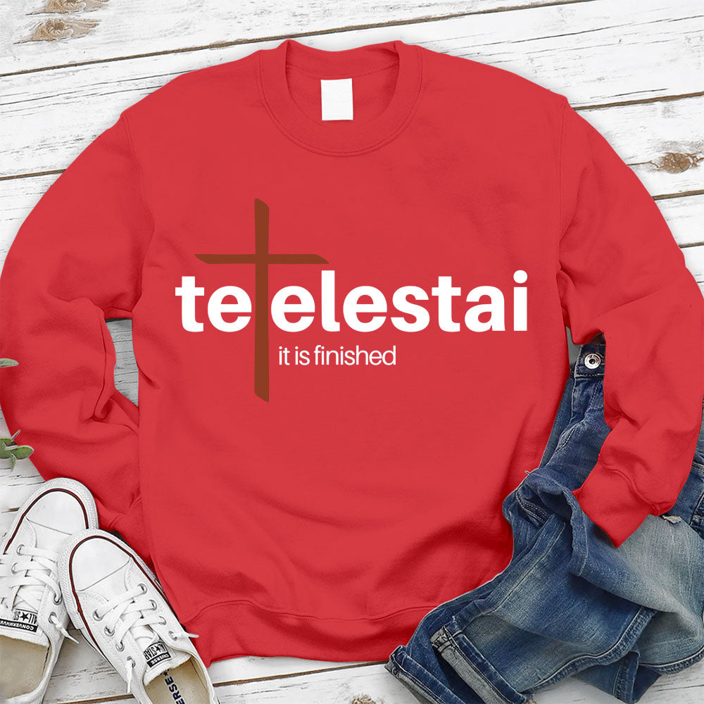 It Is Finished Christian Sweatshirt