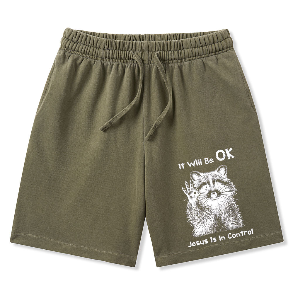 It Will Be Ok Jesus Is In Control Chrsitian Washed Shorts
