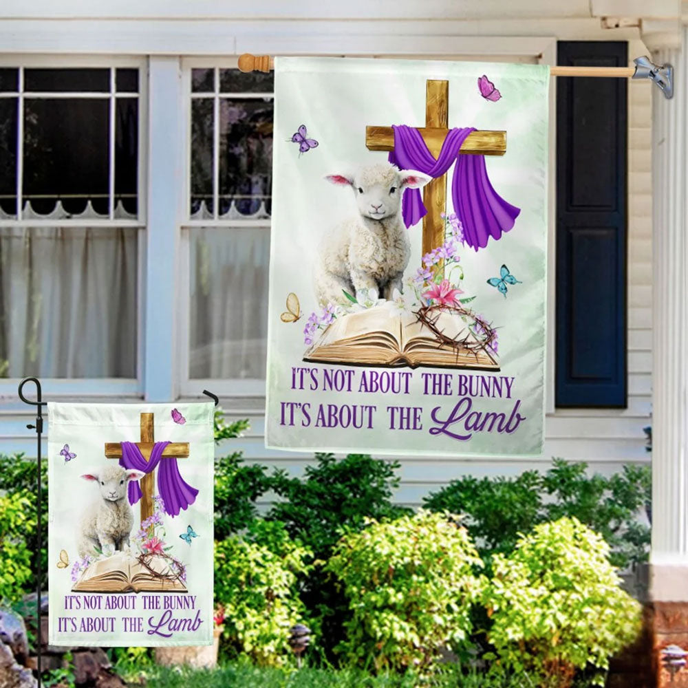 It¡¯s Not About The Bunny It¡¯s About The Lamb Christian Easter Flag