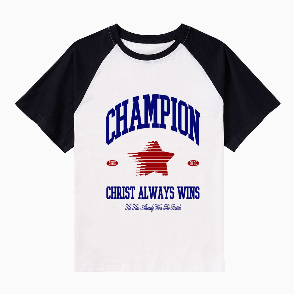 Jesus Christ Always Win Christian Raglan Sleeve T-Shirt