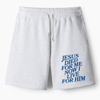 Jesus Died For Me Now I Live For Him Christian Fleece Shorts