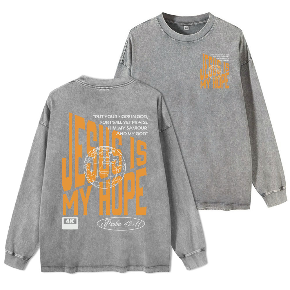 Jesus Is My Hope Christian Washed Long Sleeve T-Shirt