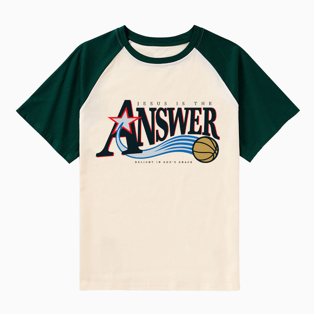 Jesus Is The Answer Christian Raglan Sleeve T-Shirt