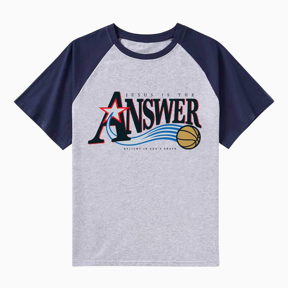 Jesus Is The Answer Christian Raglan Sleeve T-Shirt