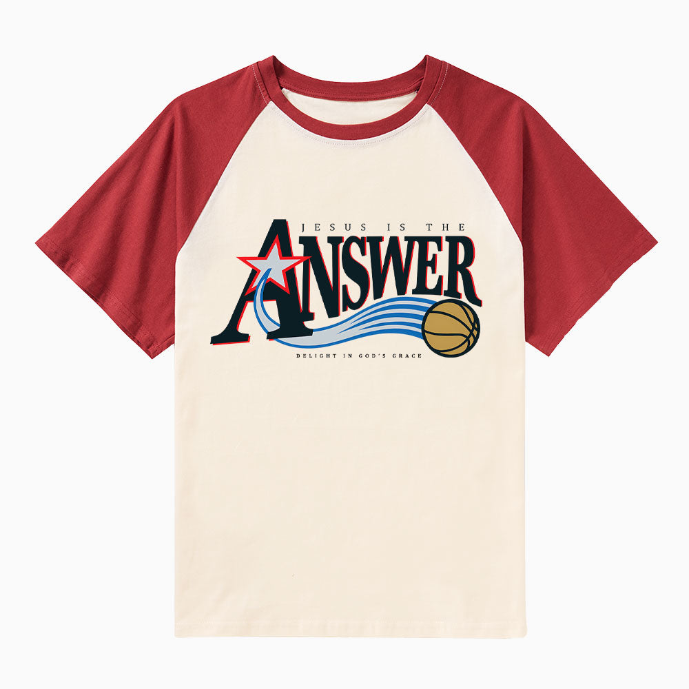 Jesus Is The Answer Christian Raglan Sleeve T-Shirt