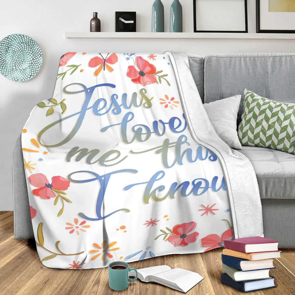 Jesus Loves Me This I Know Lovely Gift Christian Blanket