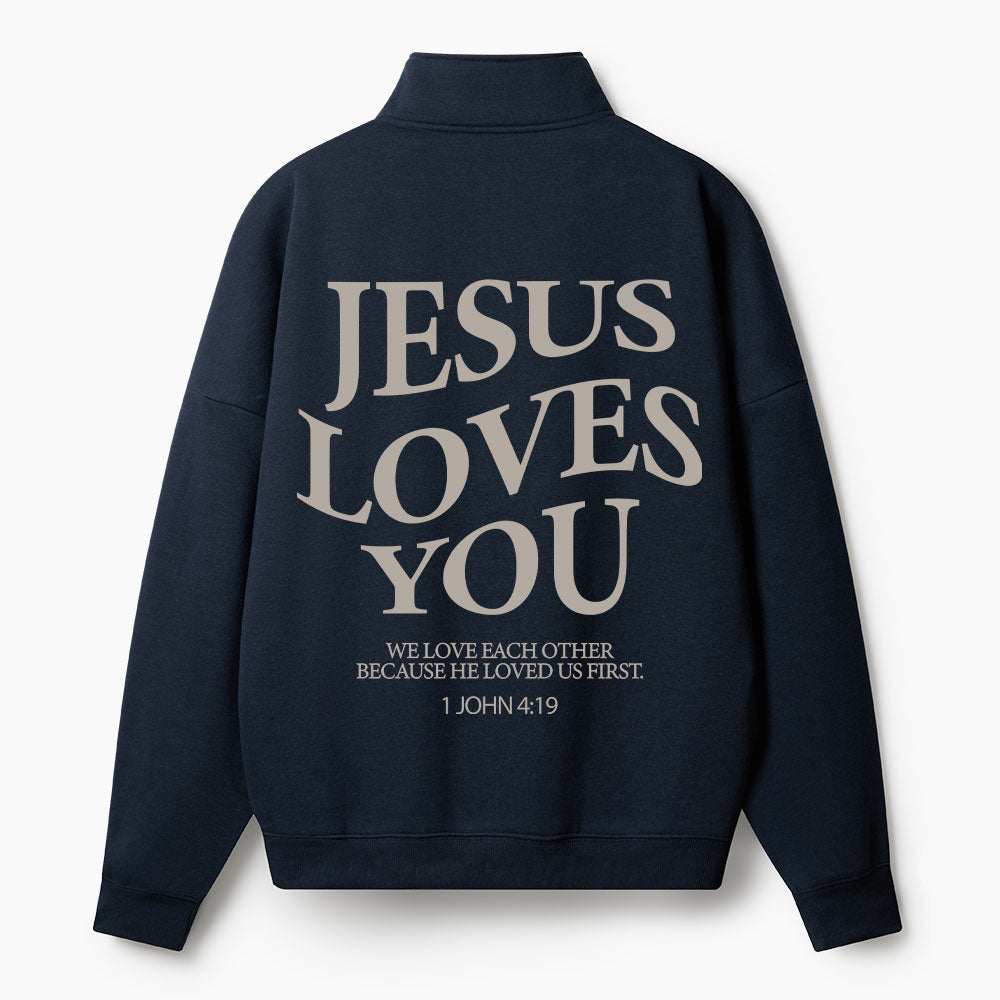 Jesus Loves You Christian Half Zip Fleece Sweatshirt